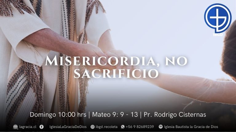 Misericordia, no sacrificio. (LSCH) | Mateo 9:9-13 | Pastor Rodrigo Cisternas